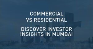 Ghatkopar Real Estate: Commercial vs Residential Trends, ROI, and Investor Insights in Mumbai
